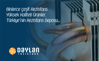 Daylan Rezistans İmalatı Özel Üretim Rezistanslar